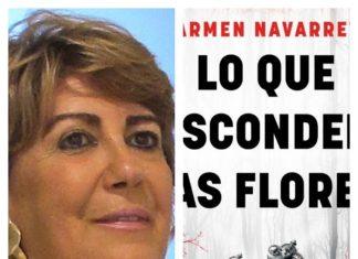 carmen navarrete latorre y su primera novela Lo que esconden las flores octubre 2025